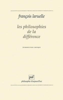 Les philosophies de la différence. Introduction critique
