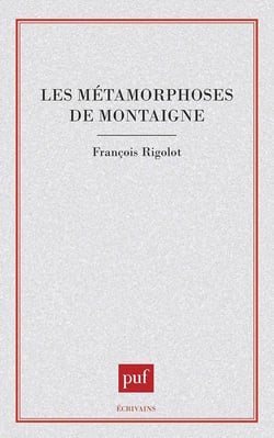 Les métamorphoses de Montaigne