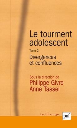 Le tourment adolescent Tome 2 - divergences et confluences