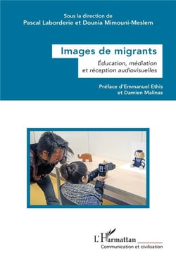 Images de migrants : Éducation, médiation et réception audiovisuelles