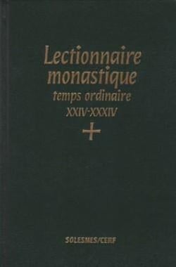 Lectionnaire monastique, VI : temps ordinaire XXIV-XXXIV