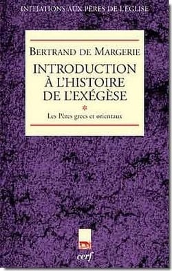 Introduction à l'histoire de l'exégèse Tome 1 - les Pères grecs et orientaux (édition 2010)