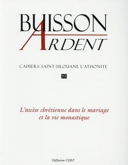 L'ASCESE CHRETIENNE DANS LE MARIAGE ET LA VIE MONASTIQUE.
