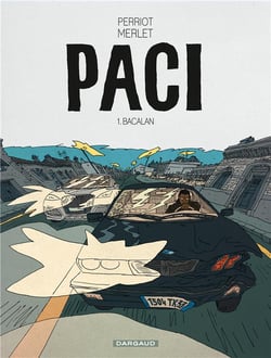 Paci Tome 1 : Bacalan