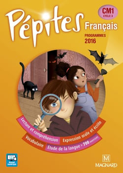 Pépites Français CM1 (2017) - Manuel de l'élève