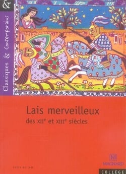 Lais merveilleux des XIIe et XIIIe siècles