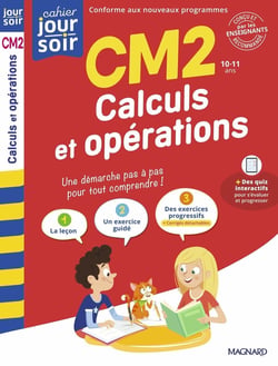 Cahier du jour / cahier du soir : Calculs et opérations : CM2 - Conçu et recommandé par les enseignants