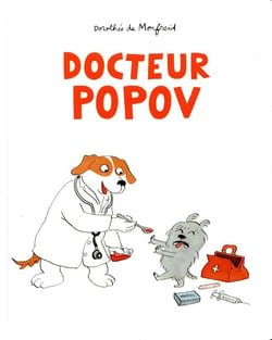Docteur Popov : Dorothée De Monfreid | Cultura
