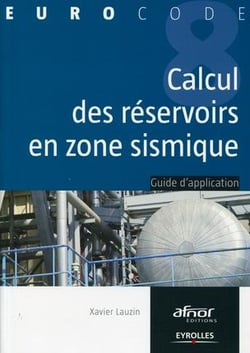 Le calcul des réservoirs en zone sismique
