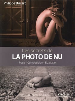 Les secrets de la photo de nu - pose, composition, éclairage