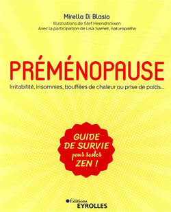 Preménopause - irritabilité, insomnies, bouffées de chaleur ou prise de poids  le guide de survie