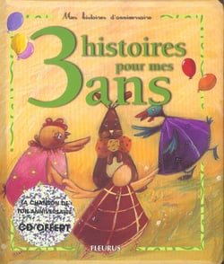 3 Histoires Pour Mes 3 Ans + Cd