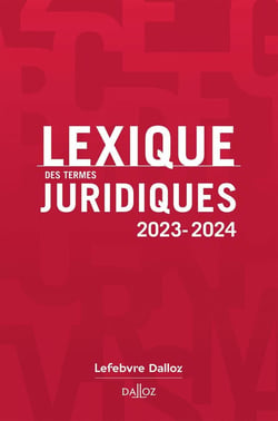 Lexique des termes juridiques (édition 2023/2024)