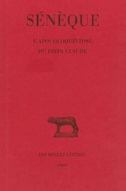 L'apocoloquintose du divin Claude