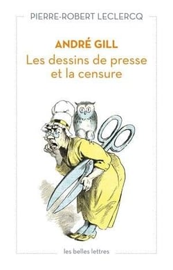 André Gill, les dessins de presse et la censure