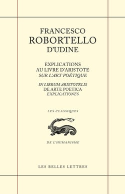 Explications au livre d'Aristote sur l'art poétique : In librum Aristotelis de arte poetica explicationes