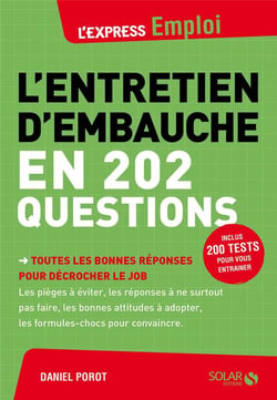 L'Entretien D'Embauche En 202 Questions