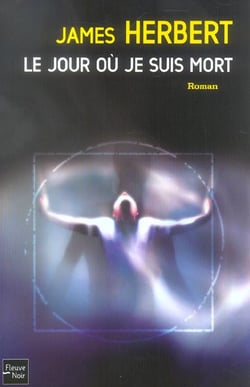 Le jour où je suis mort