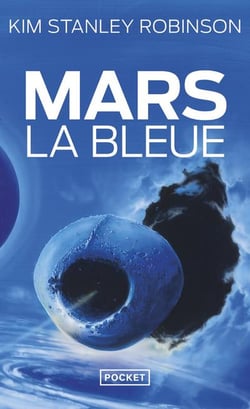 Mars Tome 3 : Mars la bleue