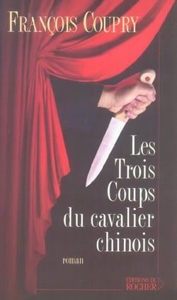 Les trois coups du cavalier chinois