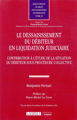 Le dessaisissement du débiteur en liquidation judiciaire - contribution à l'étude dde la situation du débiteur sous procédure collective