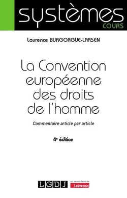 La Convention européenne des droits de l'homme : Commentaire article par article (4e édition)