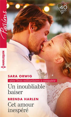 Un inoubliable baiser - cet amour inespéré