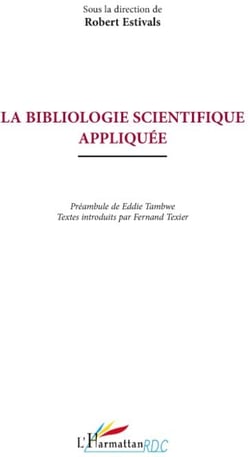 La bibliologie scientifique appliquée