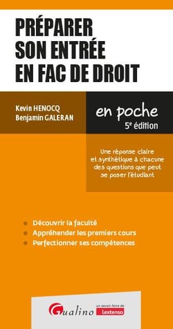 Préparer son entrée en fac de droit : Une réponse claire et synthétique à chacune des questions que peut se poser l'étudiant (5e édition)