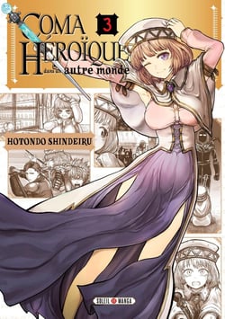 Coma héroïque dans un autre monde Tome 3
