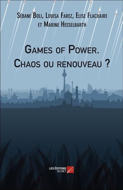 Games of power - chaos ou renouveau ?