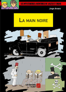 Les mystérieuses aventure de Laszlo et Edgar - la main noire