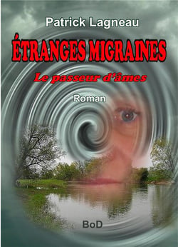 Étranges migraines - le passeur d'âmes