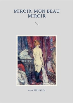 Miroir, mon beau miroir