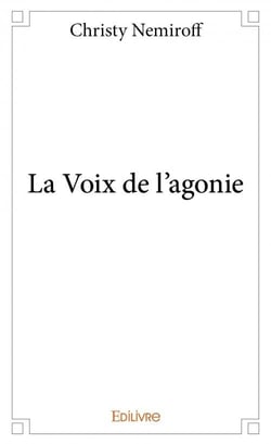 La voix de l'agonie
