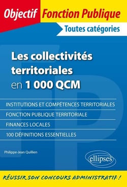 Les collectivités territoriales en 1000 QCM - toutes catégories