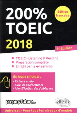 200% TOEIC- listening et reading (édition 2018)