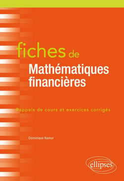 Fiches de mathématiques financières - rappels de cours et exercices corrigés