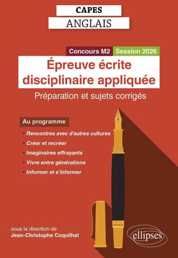 CAPES Anglais 2026 : Épreuve écrite disciplinaire appliquée : Préparation et sujets corrigés