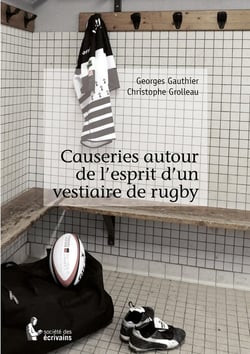 Causeries autour de l'esprit d'un vestiaire de rugby