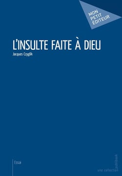 L'insulte faite à dieu