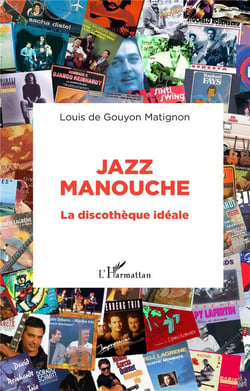 Jazz manouche - la discothèque idéale