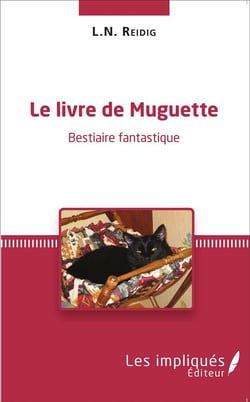 Le livre de Muguette : Bestiaire fantastique