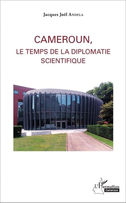 Cameroun, le temps de la diplomatie scientifique