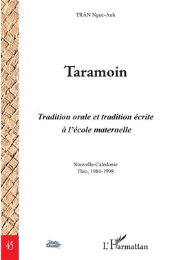 Taramoin - tradition orale et tradition écrite à l'école maternelle - Nouvelle-Calédonie, Thio 1984-1998