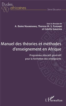 Manuel des théories et méthodes d'enseignement en Afrique - programme éducatif génératif pour la formation des enseignants