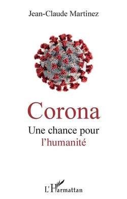 Corona, une chance pour l'humanité
