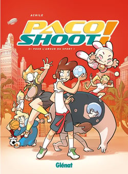 Paco shoot ! Tome 2 - pour l'amour du sport !