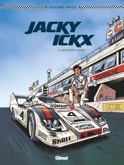 Jacky Ickx Tome 2 : Monsieur Le Mans