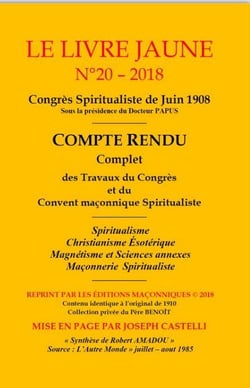 Le livre jaune t.20 ! congrès spiritualiste de juin 1908